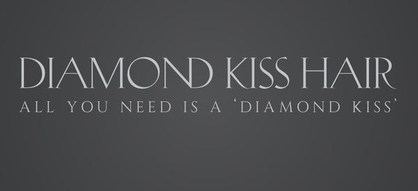 Diamond Kiss Hair